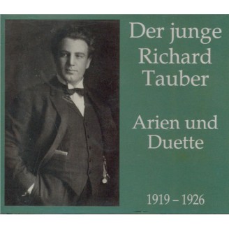 Der junge Richard Tauber - arien und Duette..